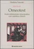 Omeotest. Autovalutazione omeopatica con casistica clinica di Aldo Ercoli edito da Tecniche Nuove
