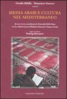Media arabi e cultura nel Mediterraneo edito da Gangemi Editore