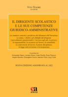 Il dirigente scolastico e le sue competenze giuridico-amministrative edito da Anicia (Roma)