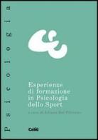 Esperienze di formazione in psicologia dello sport edito da CELID