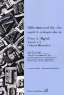 Dalla stampa al digitale: aspetti di un disagio culturale-Print to digital: aspects of a cultural doscomfort edito da Cesati