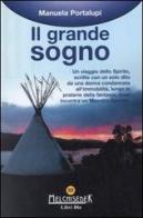 Il grande sogno di Manuela Portalupi edito da Melchisedek