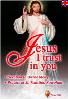 Jesus, i trust in you di M. Faustina Kowalska edito da Editrice Shalom