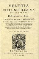 Venetia città nobilissima di Francesco Sansovino edito da Leading Edizioni