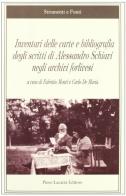 Inventari delle carte e bibliografia di Alessandro Schiavi negli archivi forlivesi edito da Lacaita