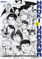 Naoki Urasawa official guide book. Disegnare, disegnare a più non posso. Ediz. illustrata di Naoki Urasawa edito da Panini Comics