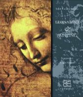 Leonardo & painting di Sara Taglialagamba edito da CB Edizioni