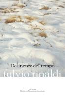 Desinenze del tempo di Fulvio Rinaldi edito da Ikonos