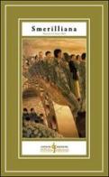Smerilliana. Semestrale di civiltà poetiche vol.15 edito da Di Felice Edizioni