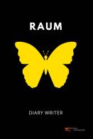 Raum i di Writer Diary edito da Europa Edizioni