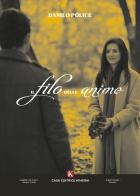 Il filo delle anime di Danilo Police edito da Kimerik