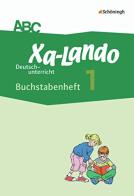 ABC xa-lando. Per la Scuola elementare vol.1 edito da Schoeningh Verlag