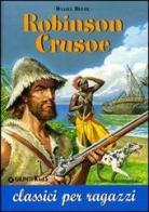 Robinson Crusoe di Daniel Defoe edito da Giunti Editore