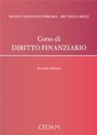 Corso di diritto finanziario di Franco Batistoni Ferrara edito da CEDAM