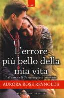 L' errore più bello della mia vita. Until series di Aurora Rose Reynolds edito da Newton Compton Editori