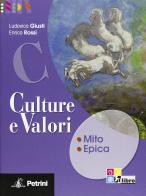 Culture e valori. Per le Scuole superiori vol.3 di Ludovico Giusti, Enrico Rossi edito da Petrini