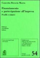 Finanziamento e partecipazione all'impresa di Concetta Brescia Morra edito da Edizioni Scientifiche Italiane