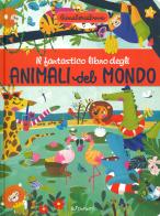 Il fantastico libro degli animali del mondo. GiocaCercaTrova. Ediz. a colori edito da Doremì Junior