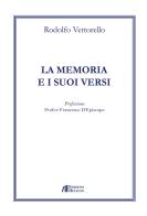 La memoria e i suoi versi di Rodolfo Vettorello edito da Helicon