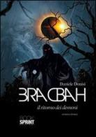 Bracbah. Il ritorno dei demoni di Daniele Donisi edito da Booksprint