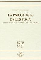 La psicologia dello yoga di G. Carlo Giacobbe edito da ECIG