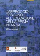 L' approccio toscano all'educazione della prima infanzia edito da Edizioni Junior