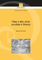 Fiabe e altre storie ascoltate in Brianza di Massimo Pirovano edito da Museo Etnografico Alta Brianza
