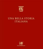 Una bella storia italiana. Ediz. illustrata edito da Duegi