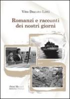 Romanzi e racconti dei nostri giorni di Vito Donato Litti edito da Print Me