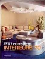 Interieurs '70 di Carla De Benedetti edito da Verba Volant