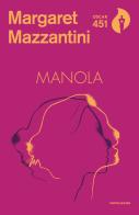 Manola di Margaret Mazzantini edito da Mondadori