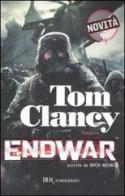 Endwar di Tom Clancy edito da Rizzoli