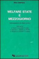 Welfare state e Mezzogiorno. Dall'assistenza allo stato sociale edito da Liguori