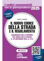 Il nuovo codice della strada e il regolamento 2025 edito da La Tribuna