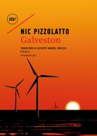 Galveston di Nic Pizzolatto edito da Minimum Fax