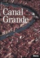 Canal Grande di Anna-Vera Sullam, Davide Calimani edito da Mondadori Electa