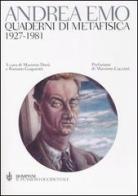 Quaderni di metafisica. 1927-1981 di Andrea Emo edito da Bompiani