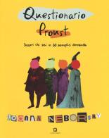 Questionario Proust. Scopri chi sei in 30 semplici domande. Ediz. a colori di Joanna Neborsky edito da Corraini