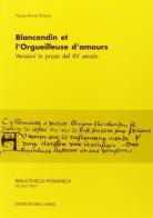 Blancandin et l'Orgueilleuse d'amours. Versioni in prosa del XV secolo edito da Edizioni dell'Orso