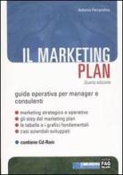 Il marketing plan. Con CD-ROM di Antonio Ferrandina edito da FAG