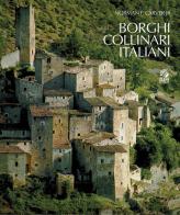 Borghi collinari italiani. Ediz. illustrata di Norman F. Carver edito da CLEAN