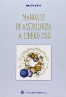 Manuale di astrologia a libero uso di Belysario edito da LS