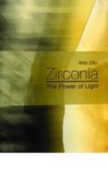 Zirconia. The power of light. Ediz. spagnola di Aldo Zilio edito da Teamwork Media