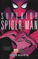 Mente inquieta. Superior Spider-Man vol.2 di Dan Slott, Humberto Ramos, Ryan Stegman edito da Panini Comics