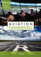 Aviation fundamentals. Con risorse online di Michela Valmori, Anna Paesani, Gemma Perrotta edito da Aviolibri