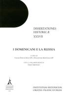 I Domenicani e la Russia. Ediz. multilingue edito da Angelicum University Press