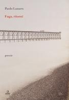 Fuga, ritorni di Paolo Lanaro edito da Apogeo Editore