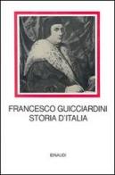 Storia d'Italia di Francesco Guicciardini edito da Einaudi