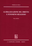 Globalizzazione del diritto e fenomeno religioso di Pasquale Lillo edito da Giappichelli