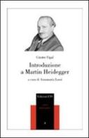 Introduzione a Martin Heidegger di Günter Figal edito da Edizioni ETS